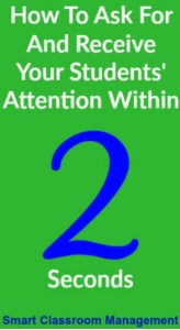Classroom Management Tip: How To Get Immediate Attention